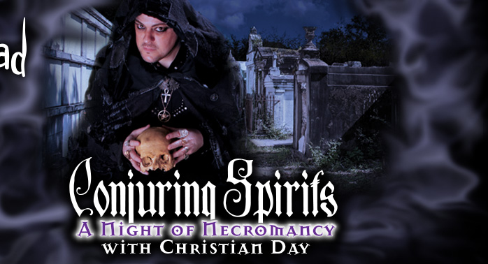 Grave Spirits: A Night of Necromancy