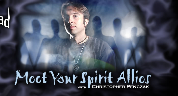 Meet Your Spirit Allies: Contact the Dead with Christopher Penczak.