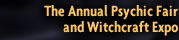 Psychic Fair and Witchcraft Expo