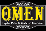 OMEN - Psychic Parlor and Witchcraft Emporium